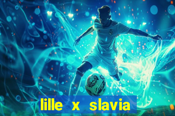 lille x slavia praga palpite